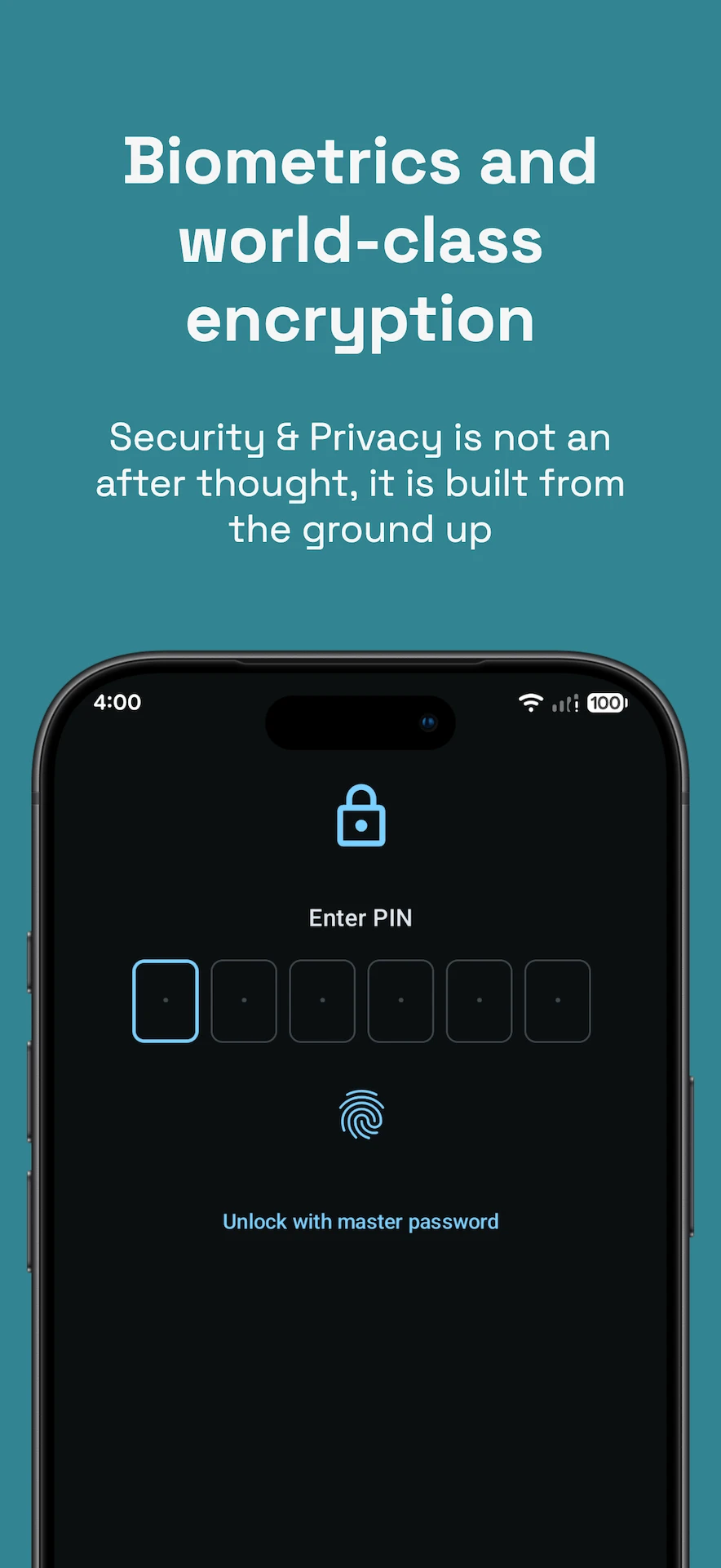 Secured by biometrics and world-class encryption